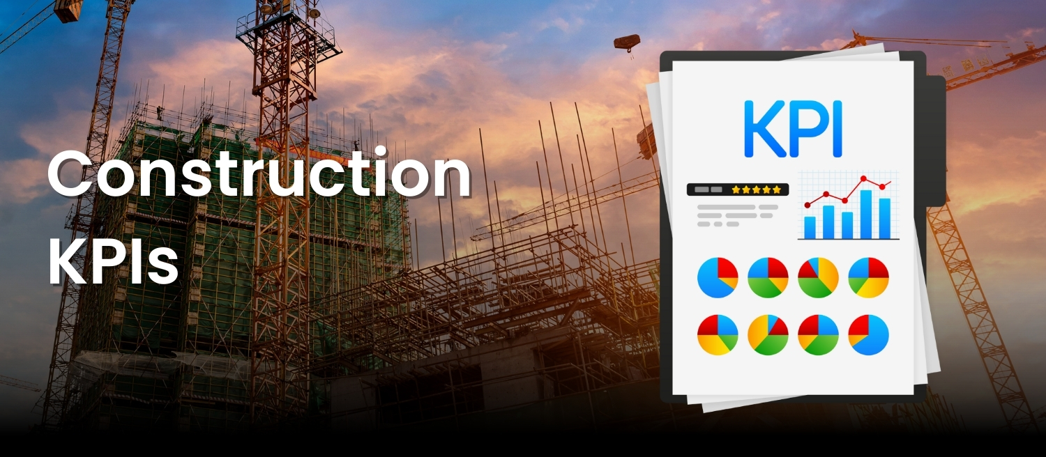 construction KPIs